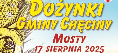  17.08.2025 R. - Dożynki Gminy Chęciny