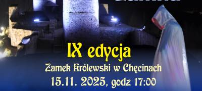  Nocne zwiedzanie Zamku Królewskiego w Chęcinach – IX edycja