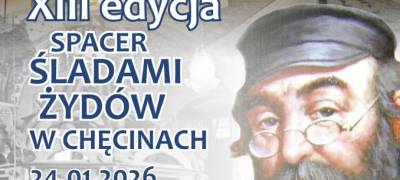 🕎XIV Edycja Spaceru Śladami Żydów w Chęcinach 