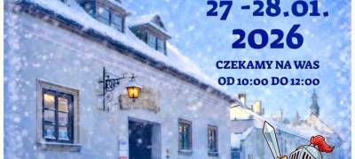 Ferie zimowe w Zabytkowej Kamienicy Niemczówka w Chęcinach!