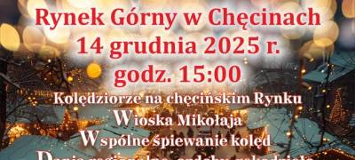 Burmistrz Gminy i Miasta Chęciny zaprasza na Kiermasz Bożonarodzeniowy, który odbędzie się 14 grudnia 2025 r. o godz. 15:00 na Rynku Górnym