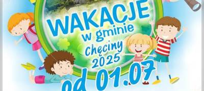 Wakacje w Gminie Chęciny 2025